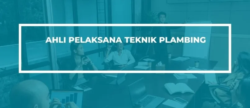PELATIHAN SERTIFIKASI AHLI PELAKSANA TEKNIK PLAMBING JOGJA