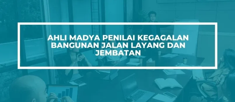PELATIHAN SERTIFIKASI KEGAGALAN JALAN LAYANG & JEMBATAN JOGJA