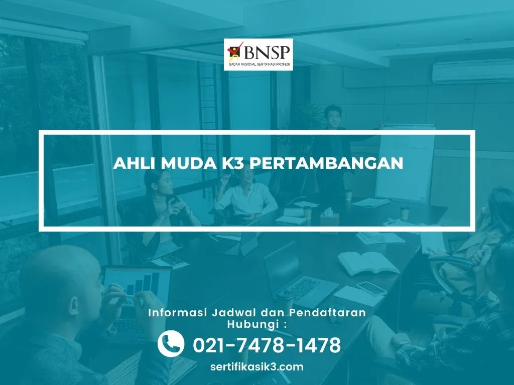 PELATIHAN SERTIFIKASI AHLI MUDA K3 PERTAMBANGAN JOGJA