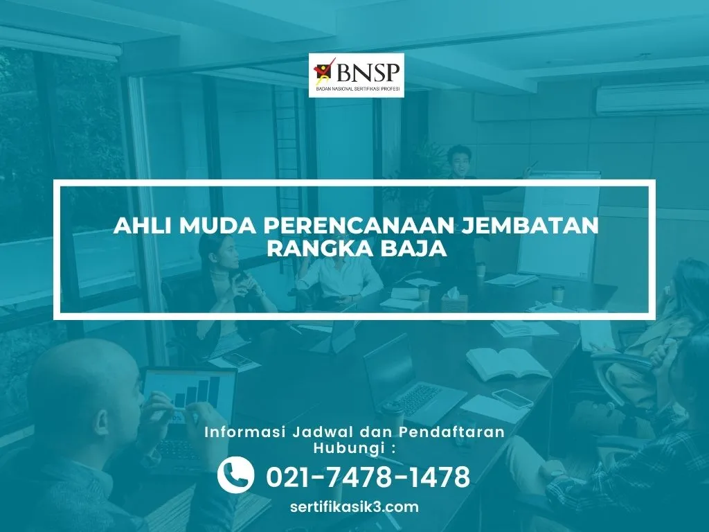 PELATIHAN SERTIFIKASI PERENCANAAN JEMBATAN RANGKA BAJA JOGJA