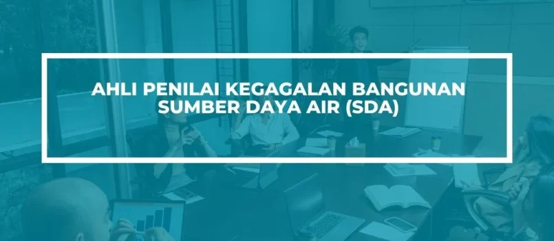 PELATIHAN SERTIFIKASI AHLI PENILAI KEGAGALAN SDA JOGJA