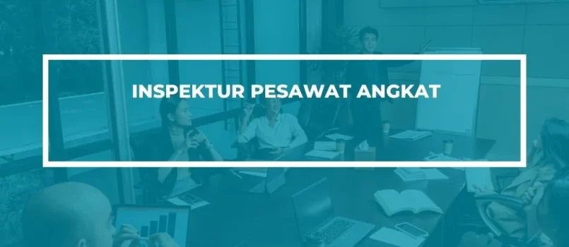 PELATIHAN SERTIFIKASI INSPEKTUR PESAWAT ANGKAT JOGJA