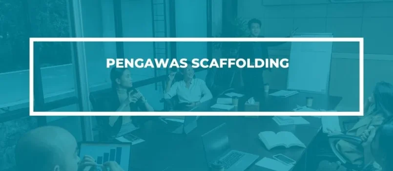 PELATIHAN SERTIFIKASI PENGAWAS SCAFFOLDING JOGJA
