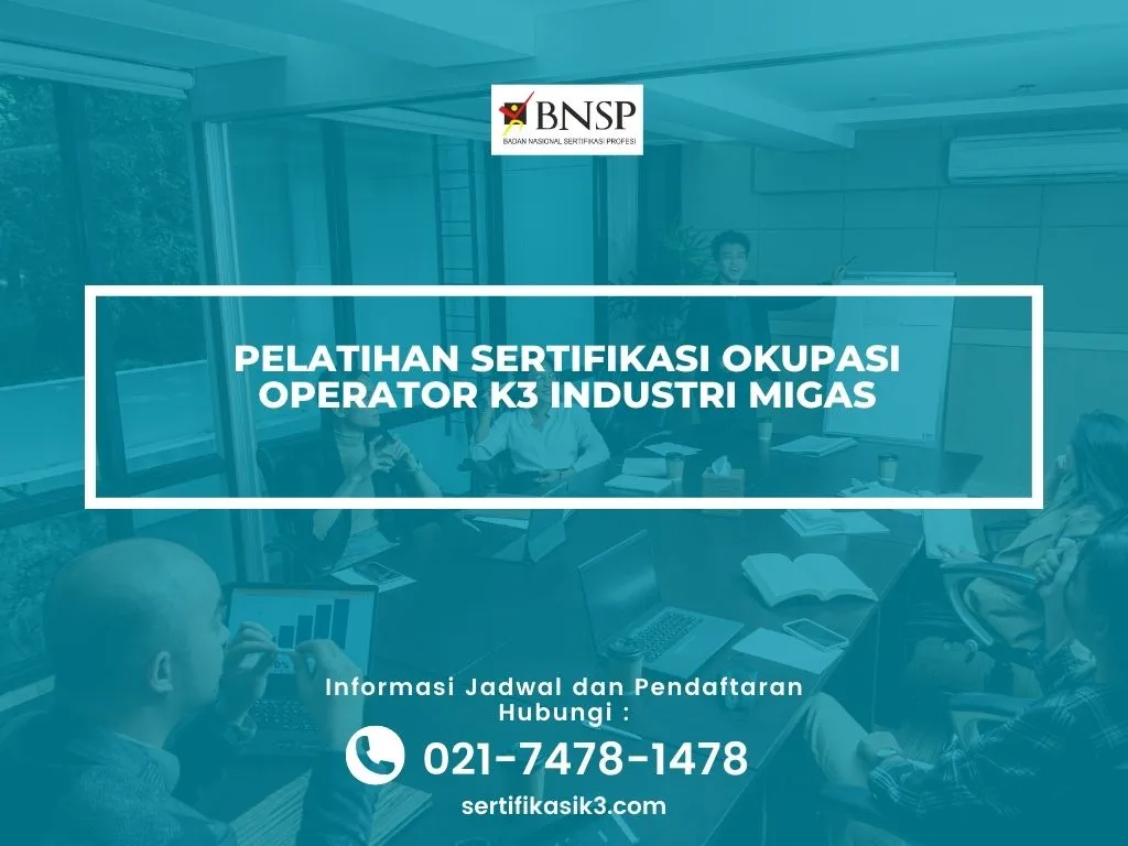 PELATIHAN SERTIFIKASI OPERATOR K3 MIGAS JOGJA