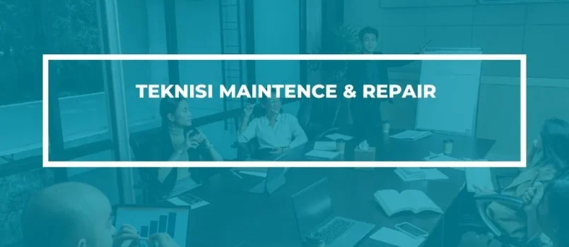 PELATIHAN SERTIFIKASI TEKNISI MAINTENANCE & REPAIR JOGJA