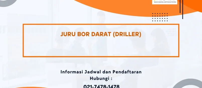PELATIHAN SERTIFIKASI JURU BOR DARAT (DRILLER) JOGJA