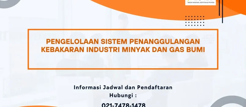 PELATIHAN SERTIFIKASI PENANGGULANGAN KEBAKARAN INDUSTRI MIGAS JOGJA