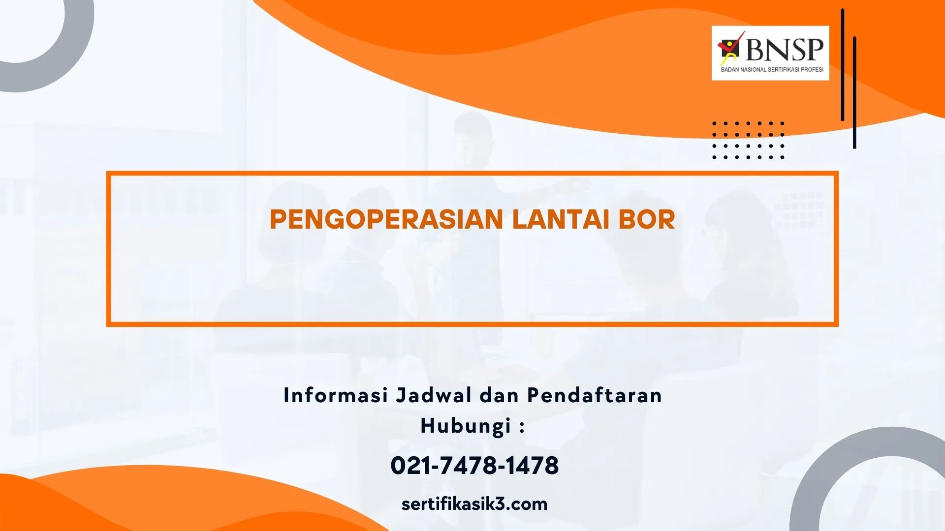 PELATIHAN SERTIFIKASI PENGOPERASIAN LANTAI BOR JOGJA