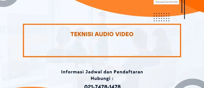 PELATIHAN SERTIFIKASI TEKNISI AUDIO VIDEO JOGJA