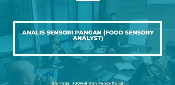 PELATIHAN SERTIFIKASI ANALIS SENSORI PANGAN JOGJA