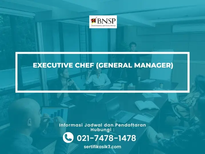 PELATIHAN SERTIFIKASI EXECUTIVE CHEF (GENERAL MANAGER) JOGJA
