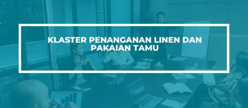 Pelatihan Sertifikasi penanganan linen hotel Jogja