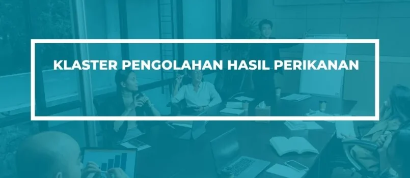 PELATIHAN SERTIFIKASI KLASTER PENGOLAHAN HASIL PERIKANAN JOGJA