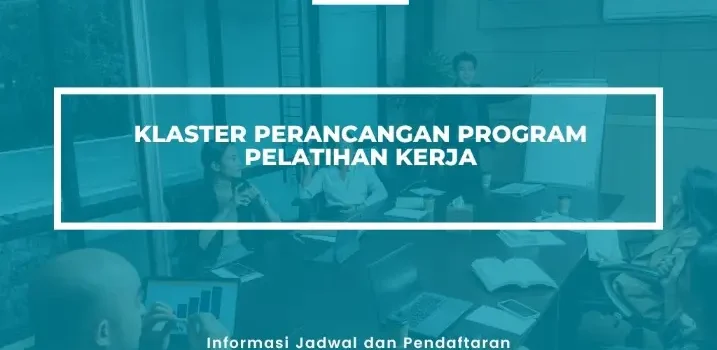 PELATIHAN SERTIFIKASI PERANCANGAN PROGRAM PELATIHAN KERJA JOGJA