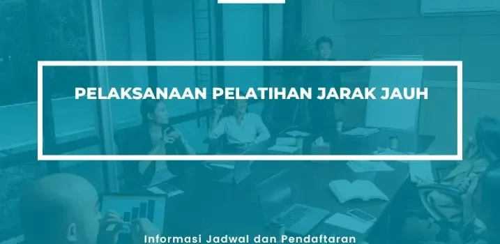 PELATIHAN SERTIFIKASI PELAKSANAAN PELATIHAN JARAK JAUH JOGJA