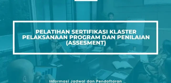 PELATIHAN SERTIFIKASI KLASTER PELAKSANAAN PROGRAM & PENILAIAN JOGJA
