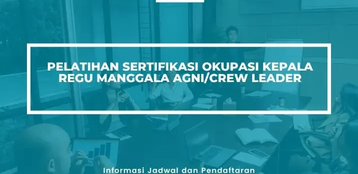 PELATIHAN SERTIFIKASI KEPALA REGU MANGGALA AGNI JOGJA
