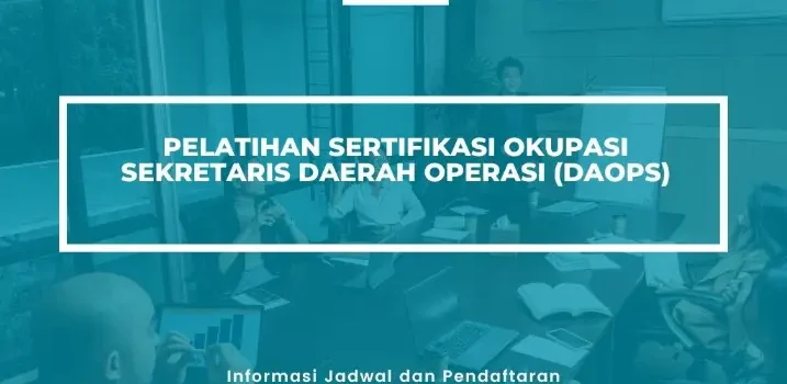 PELATIHAN SERTIFIKASI OKUPASI SEKRETARIS DAERAH OPERASI JOGJA