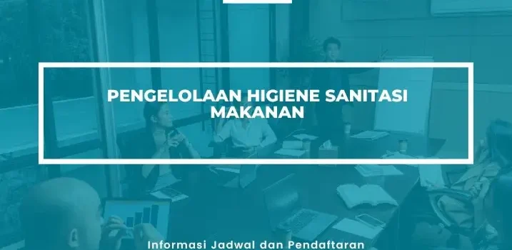 PELATIHAN SERTIFIKASI PENGELOLAAN HIGIENE SANITASI MAKANAN JOGJA