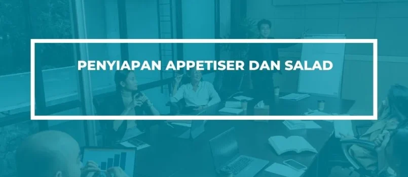 Pelatihan Sertifikasi penyiapan appetiser salad Jogja