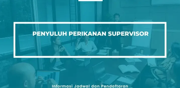 PELATIHAN SERTIFIKASI PENYULUH PERIKANAN SUPERVISOR JOGJA