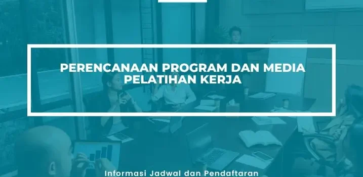 PELATIHAN SERTIFIKASI PROGRAM & MEDIA PELATIHAN KERJA JOGJA