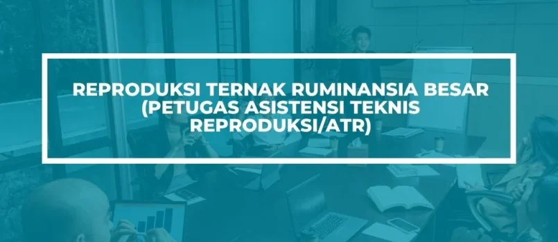PELATIHAN SERTIFIKASI ASISTENSI TEKNIS REPRODUKSI ATR JOGJA