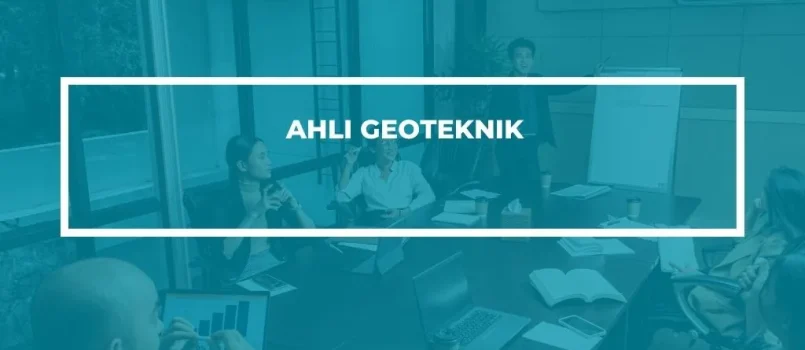 PELATIHAN SERTIFIKASI AHLI GEOTEKNIK PROFESIONAL JOGJA
