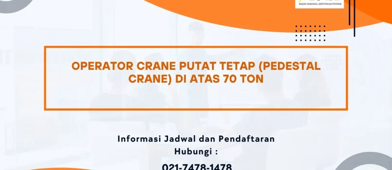 PELATIHAN SERTIFIKASI OPERATOR CRANE >70 TON JOGJA