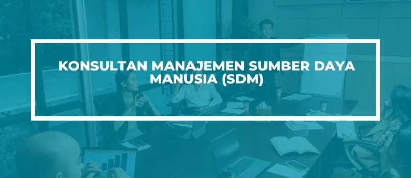 PELATIHAN SERTIFIKASI MANAJEMEN SUMBER DAYA MANUSIA JOGJA