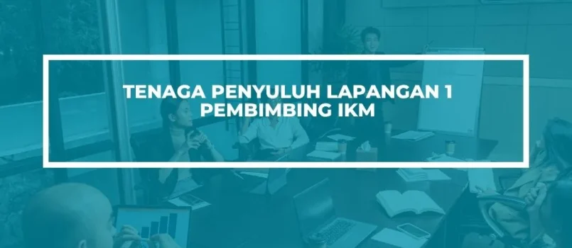 PELATIHAN SERTIFIKASI PENDAMPINGAN IKM SECARA PROFESIONAL JOGJA